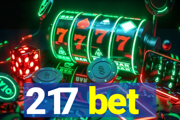 217 bet